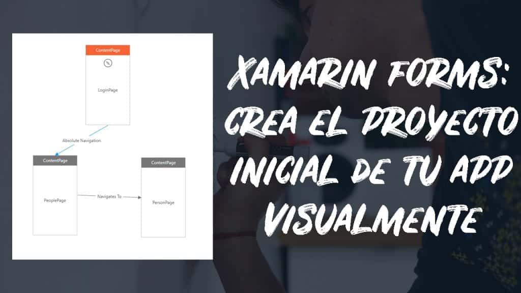Creando apps Xamarin Forms visualmente